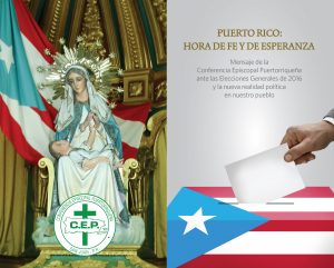 El documento titulado “Puerto Rico: hora de fe y de esperanza”, lanza un llamado a asumir el derecho al voto y a tomar conciencia sobre la necesidad de una participación ciudadana activa. 